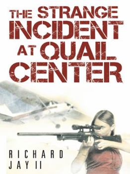 Paperback The Strange Incident at Quail Center Book