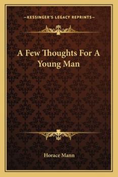 Paperback A Few Thoughts For A Young Man Book