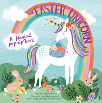 Hardcover The Easter Unicorn: A Magical Pop-Up Book