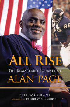 Hardcover All Rise: The Remarkable Journey of Alan Page Book