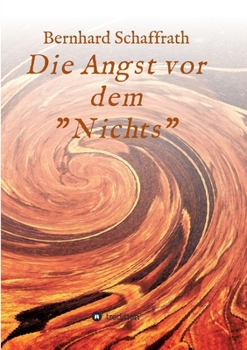 Paperback Die Angst vor dem "Nichts": Anna [German] Book