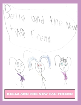Paperback Bella and the New Tag Friend Book