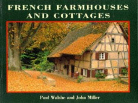 Paperback French Farmhouses and Cottages Book