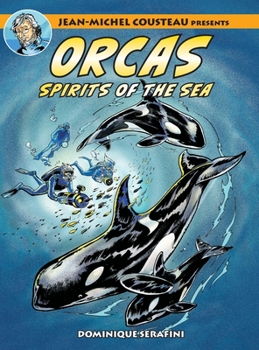 Hardcover Jean-Michel Cousteau Presents ORCAS: Spirits of the Seas Book