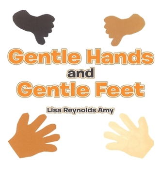 Hardcover Gentle Hands and Gentle Feet Book