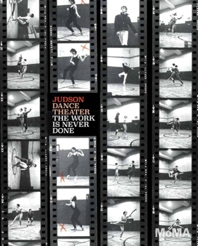 Paperback Judson Dance Theater: The Work Is Never Done Book
