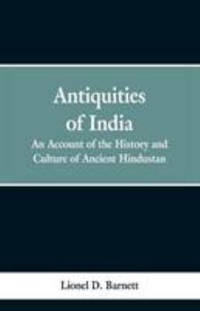 Antiquities of India: an Account of the History and Culture of Ancient Hindustan