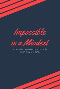 Paperback Impossible is a mindset Book