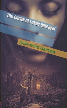 Paperback The Curse of Loves Betrayal Book