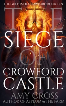 The Siege of Crowford Castle