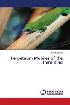 Paperback Perpetuum Mobiles of the Third Kind Book