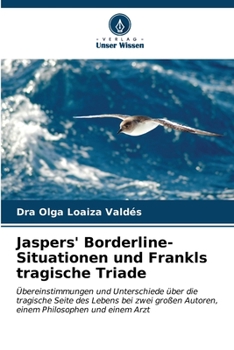 Paperback Jaspers' Borderline-Situationen und Frankls tragische Triade [German] Book