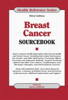 Hardcover Breast Cancer Sourcebook (Health Reference Series) Book