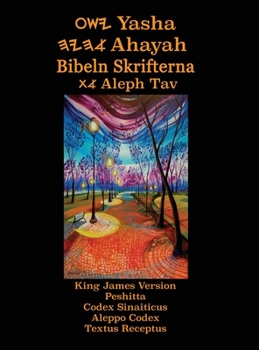 Hardcover Yasha Ahayah Bibeln Skrifterna Aleph Tav (Swedish Edition YASAT Study Bible) [Swedish] Book