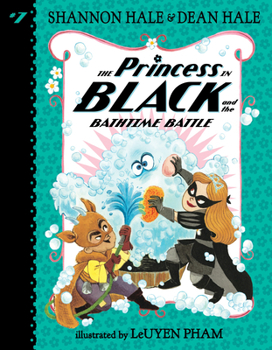The Princess in Black and the Bathtime Battle - Book #7 of the Princess in Black