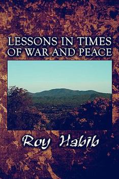 Paperback Lessons in Times of War and Peace Book