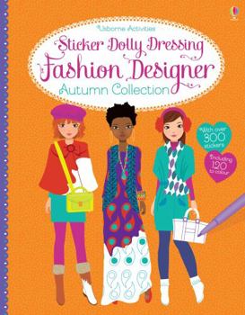 Fashion Designer Autumn Collection - Book  of the Usborne Sticker Dressing