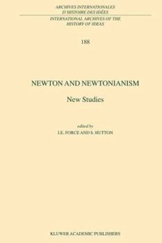 Paperback Newton and Newtonianism: New Studies Book