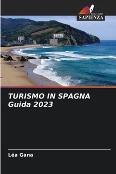 Paperback TURISMO IN SPAGNA Guida 2023 [Italian] Book