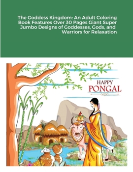 The Goddess Kingdom: An Adult Coloring Book Features Over 30 Pages Giant Super Jumbo Designs of Goddesses, Gods, and Warriors for Relaxation