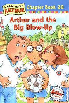 Hardcover Arthur and the Big Blow-Up Book