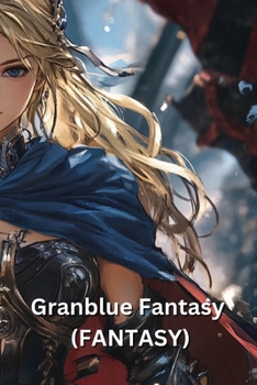Paperback Granblue Fantasy (FANTASY) Book