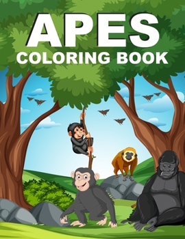 Paperback Apes Coloring Book: Apes Coloring Book For Girls Book