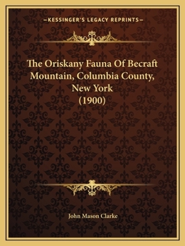 The Oriskany Fauna of Becraft Mountain, Columbia County, N.Y.