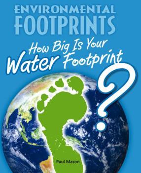 Library Binding How Big Is Your Water Footprint? Book
