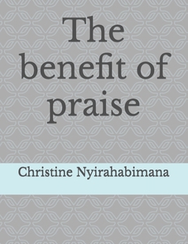 Paperback The benefit of praise Book