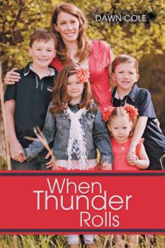 Hardcover When Thunder Rolls Book
