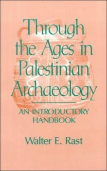 Paperback Through the Ages in Palestinian Archaeology Book