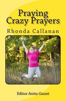 Paperback Praying Crazy Prayers Book