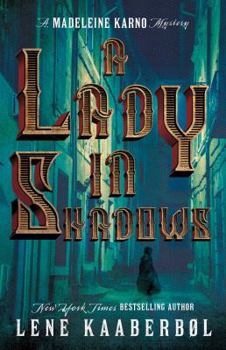Paperback A Lady in Shadows: A Madeleine Karno Mysteryvolume 2 Book