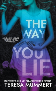 Paperback The Way You Lie Book