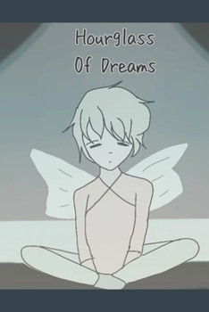 Paperback Hourglass of dreams Book