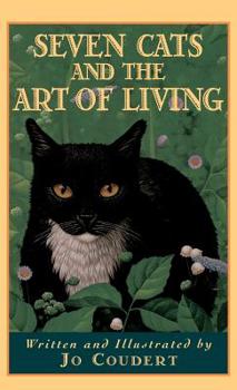 Hardcover Seven Cats and the Art of Living Book