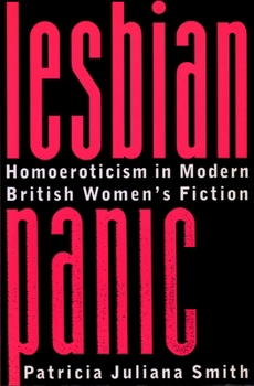 Paperback Lesbian Panic: Homoeroticism in Modern British Women's Fiction Book