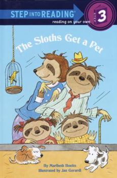 The Sloths Get a Pet (Step into Reading) - Book  of the Step-Into-Reading