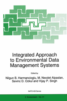 Hardcover Integrated Approach to Environmental Data Management Systems Book