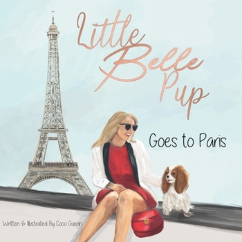 Paperback Little Belle Pup: Goes to Paris Book