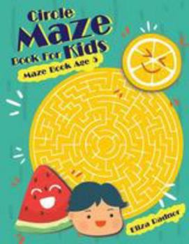 Paperback Circle Maze Book For Kids: Maze Book Age 5 Book
