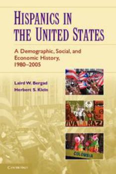 Printed Access Code Hispanics in the United States: A Demographic, Social, and Economic History, 1980-2005 Book