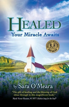 Paperback Healed: Your Miracle Awaits Book