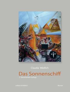 Paperback Das Sonnenschiff: 2. veränderte Auflage [German] Book