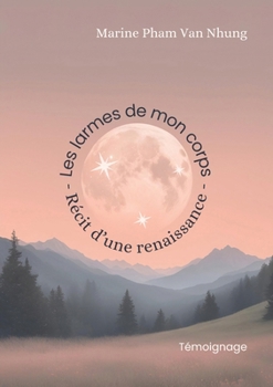 Paperback Les larmes de mon corps [French] Book