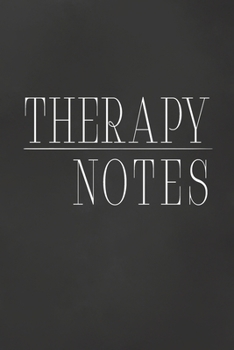 Paperback Therapy Notes: Journal For Counseling Preparation, Session Notes And Excercises Book