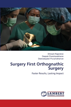 Surgery First Orthognathic Surgery