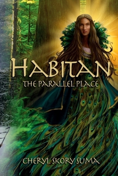 The Parallel Place - Book #1 of the Habitan
