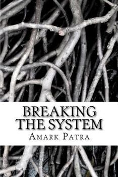 Paperback Breaking the System Book